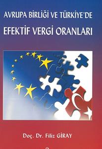 Avrupa Birliği Ve Türkiye`de Efektif Vergi Oranlar