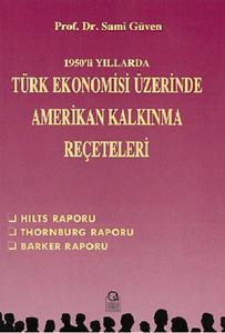 Türk Ekonomisi Üzerinde Amerikan Kalkınma Reçetele