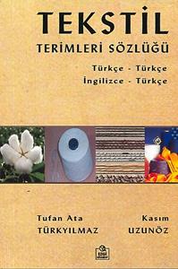 Tekstil Terimleri Sözlüğü Türkçe Türçe İngilizce T