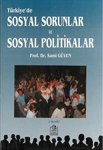 Türkiye`de Sosyal Sorunlar ve Sosyal Politikalar